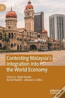 Capa do artigo Contesting Malaysiaâ€™S Integration Into The World Economy