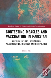 Contesting Measles And Vaccination In Pakistan