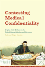 Contesting Medical Confidentiality - Preview