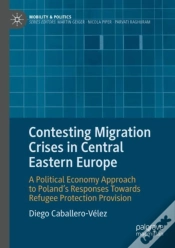 Capa do artigo Contesting Migration Crises In Central Eastern Europe