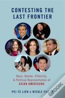 Contesting The Last Frontier