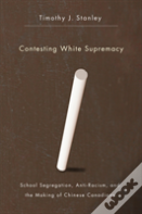 Contesting White Supremacy
