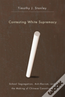 Contesting White Supremacy