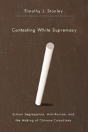 Contesting White Supremacy - Preview