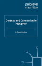 Context And Connection In Metaphor - Preview