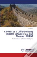 Context As A Differentiating Variable Between U.S. And Chinese Humint