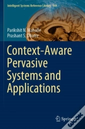 Context-Aware Pervasive Systems And Applications