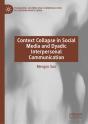 Context Collapse In Social Media And Dyadic Interpersonal Communication - Preview