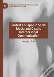 Capa do artigo Context Collapse In Social Media And Dyadic Interpersonal Communication