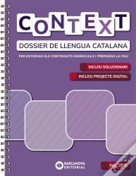 Context. Dossier De Llengua Catalana. Batxillerat 2026