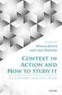 Context In Action And How To Study It - Preview