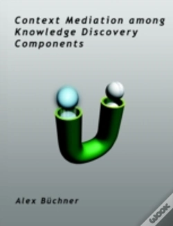 Capa do artigo Context Mediation Among Knowledge Discovery Components