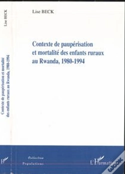 Capa do artigo Contexte De Paupérisation Et Mortalité Des Enfants Ruraux Au Rwanda (1980-1994)