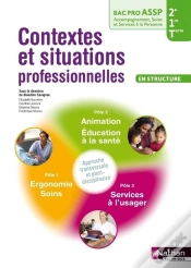 Capa do artigo Contextes Et Situations Professionnelles 2e/1e/Terminale Bac Pro Assp Option Structure Eleve 2013