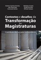 Contextos e Desafios da Transformação das Magistraturas