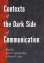 Contexts Of The Dark Side Of Communication - Preview