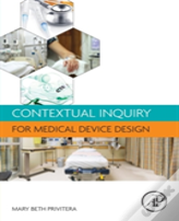Contextual Inquiry For Medical Device Design