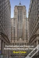 Contextualism And Essays On Architectural History And Theory