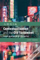 Contextualization And The Old Testament