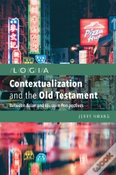 Contextualization And The Old Testament