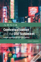 Contextualization And The Old Testament