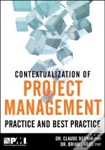 Contextualization Of Project Management Practice And Best Practice