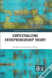 Contextualizing Entrepreneurship Theory