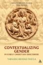 Contextualizing Gender In Early Christian Discourse - Preview