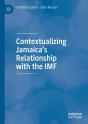 Contextualizing Jamaicaâ€™S Relationship With The Imf - Preview