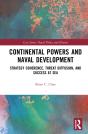 Continental Powers And Naval Development - Preview