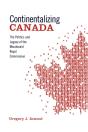 Continentalizing Canada - Preview
