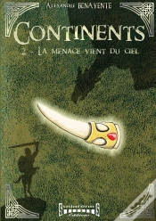 Capa do artigo Continents - Tome 2 : La Menace Vient Du Ciel