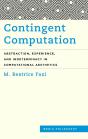 Contingent Computation - Preview