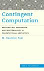Contingent Computation - Preview
