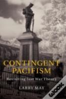 Contingent Pacifism