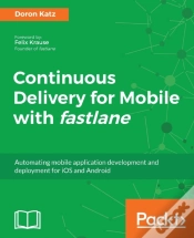 Capa do artigo Continous Delivery For Mobile With Fastlane