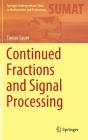 Continued Fractions And Signal Processing - Preview