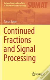 Continued Fractions And Signal Processing