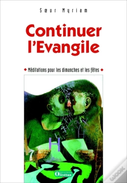 Capa do artigo Continuer L'Évangile ; Méditations Pour Les Dimanches Et Les Fêtes