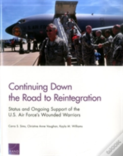 Capa do artigo Continuing Down The Road To Reintegration: Status And Ongoing Support Of The U.S. Air Force'S Wounded Warriors