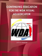 Continuing Education For The Wda Visual Adjudicator - Preview