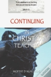 Continuing In Christ'S Teaching
