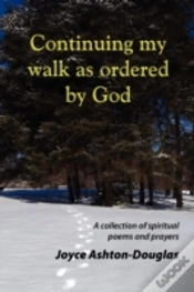 Capa do artigo Continuing My Walk As Ordered By God