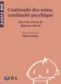 Continuité Des Soins, Continuité Psychique ; Dans Les Traces De Myriam David - Preview