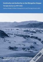 Continuity And Authority On The Mongolian Steppe