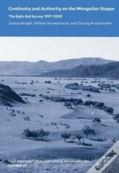 Continuity And Authority On The Mongolian Steppe