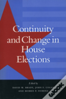 Continuity And Change In House Elections
