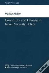 Continuity And Change In Israeli Security Policy
