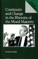 Continuity And Change In The Rhetoric Of The Moral Majority