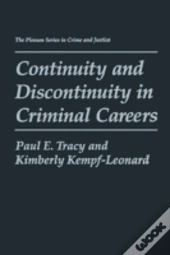 Continuity And Discontinuity In Criminal Careers